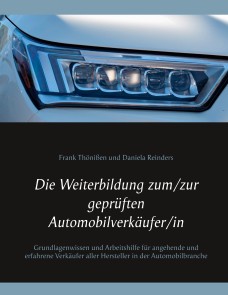 Die Weiterbildung zum/zur geprüften Automobilverkäufer/in