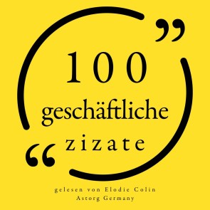 100 geschäftliche Zitate