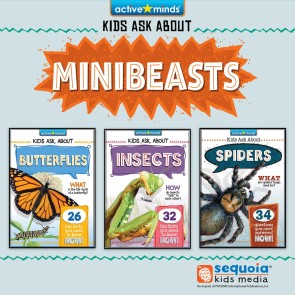 Active Minds Collection: Kids Ask About MINIBEASTS!