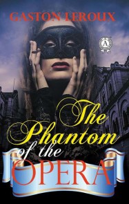 The Phantom of the Opera