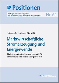 Marktwirtschaftliche Stromerzeugung und Energiewende