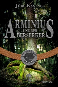 Arminius und der Berserker