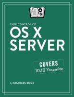 Take Control of OS X Server