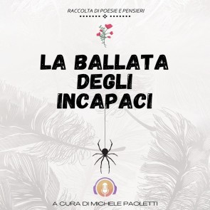 La ballata degli incapaci