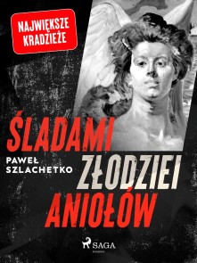 Śladami złodziei aniołów