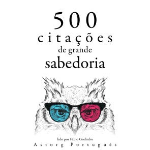 500 citações de grande sabedoria