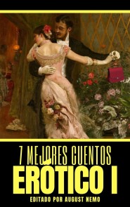 7 mejores cuentos - Erótico I