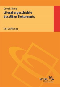 Literaturgeschichte des Alten Testaments