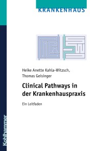 Clinical Pathways in der Krankenhauspraxis