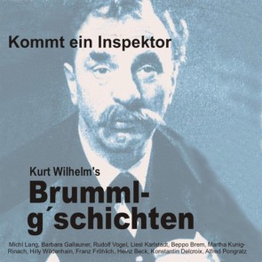 Brummlg'schichten Kommt ein Inspektor