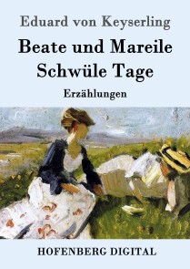 Beate und Mareile / Schwüle Tage