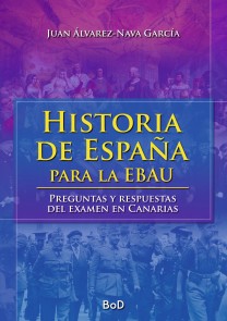 Historia de España para la EBAU