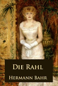 Die Rahl