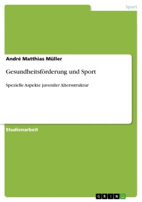 Gesundheitsförderung und Sport