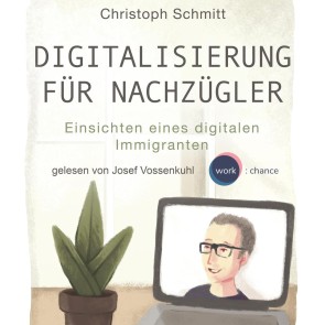 Digitalisierung für Nachzügler