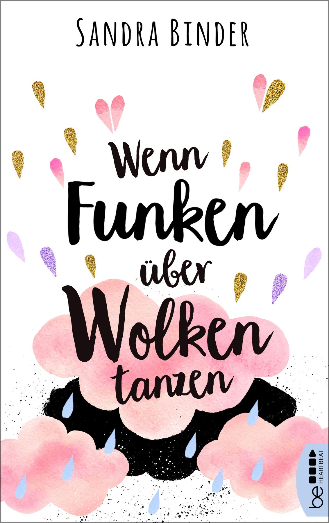 Wenn Funken über Wolken tanzen