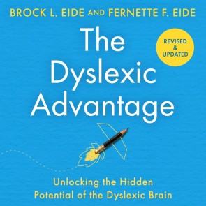 The Dyslexic Advantage (New Edition)