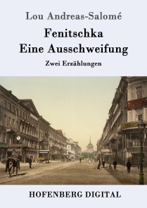 Fenitschka / Eine Ausschweifung