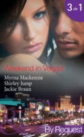 Weekend in Vegas!: Saving Cinderella! (Girls' Weekend in Vegas, Book 1) / Vegas Pregnancy Surprise (Girls' Weekend in Vegas, Book 2) / Inconveniently Wed! (Girls' Weekend in Vegas, Book 3) (Mills & Boon By Request)