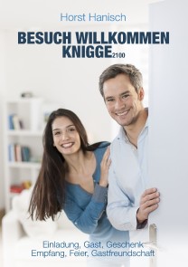 Besuch willkommen Knigge 2100