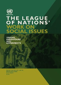 The League of Nations' Work on Social Issues