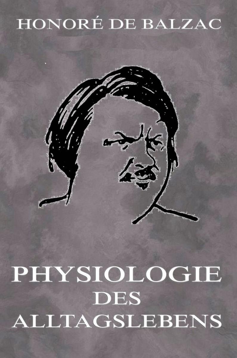 Physiologie des Alltagslebens