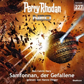 Perry Rhodan Neo 227: Samfonnan, der Gefallene