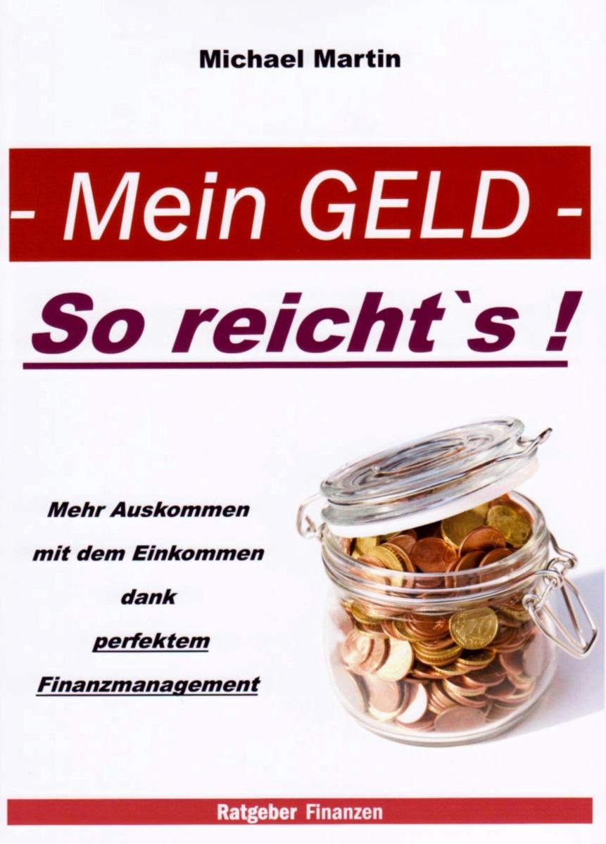 Mein Geld - So reicht`s !