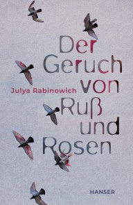 Der Geruch von Ruß und Rosen