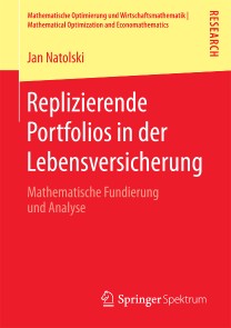 Replizierende Portfolios in der Lebensversicherung