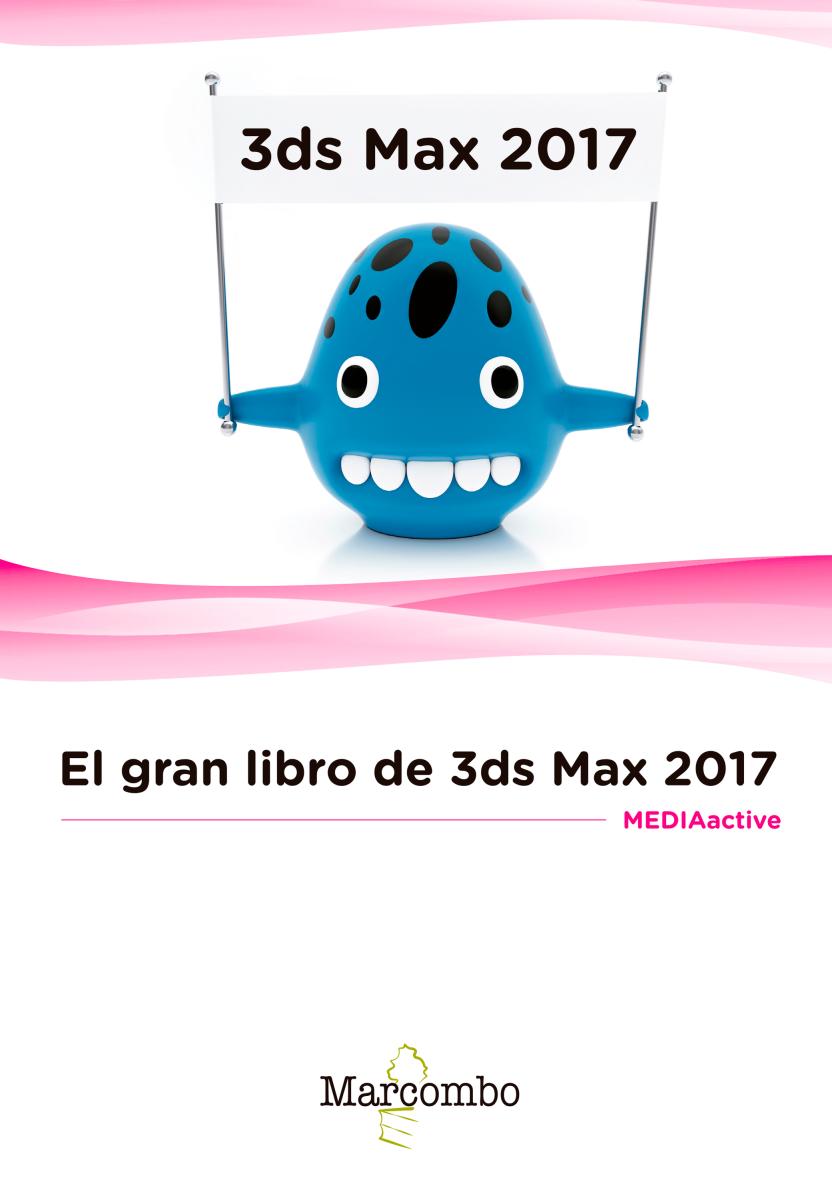 El gran libro de 3DS Max 2017