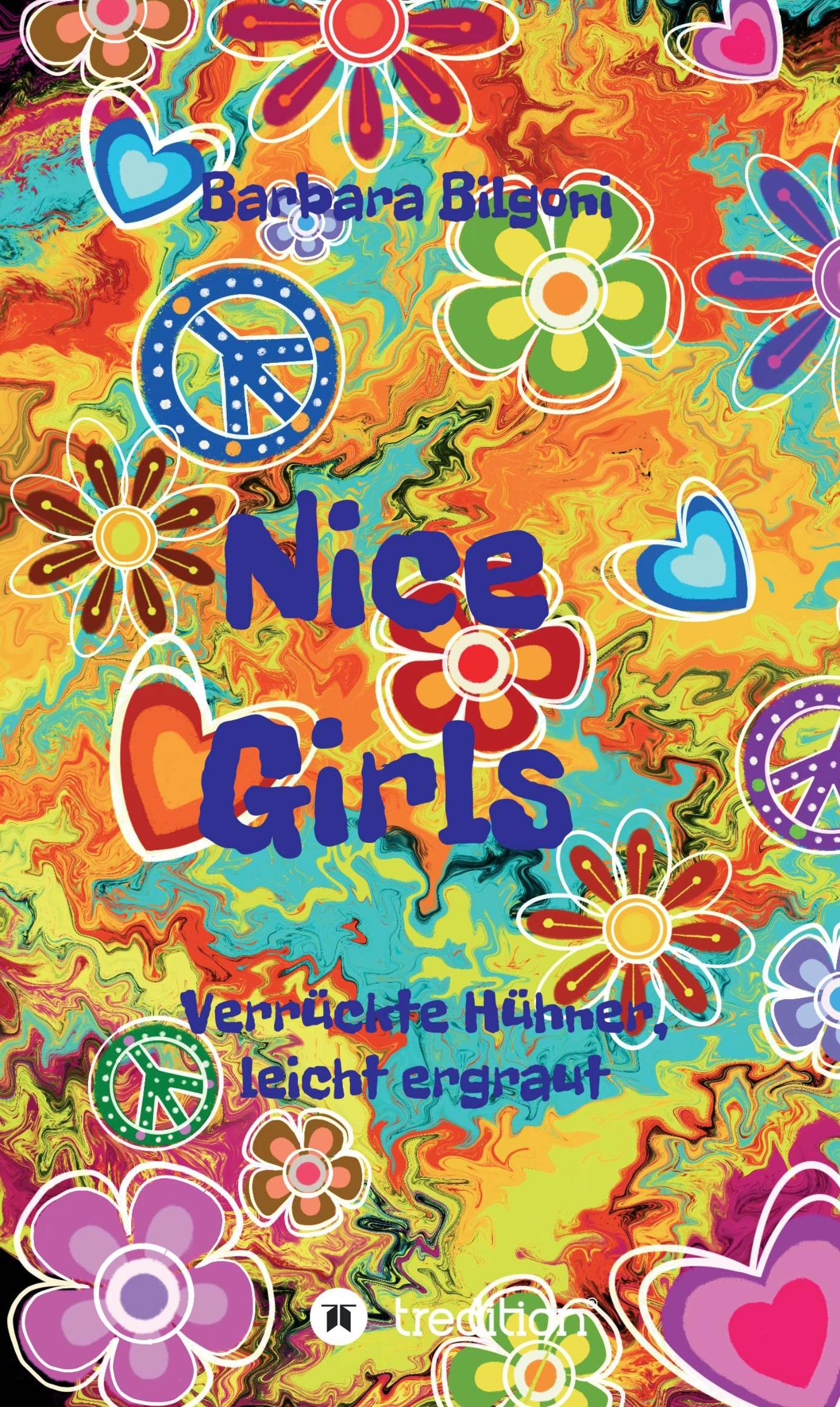 Nice Girls Verrückte Hühner, leicht ergraut