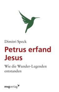 Petrus erfand Jesus