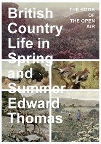 British Country Life in Spring and Summer