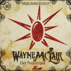 Wayne McLair, Folge 10: Der Feueropal