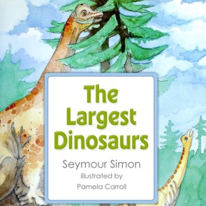 The Largest Dinosaurs