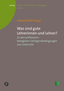 Was sind gute Lehrerinnen und Lehrer?