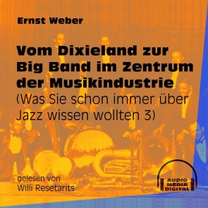 Vom Dixieland zur Big Band im Zentrum der Musikindustrie