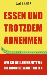 Essen und trotzdem abnehmen