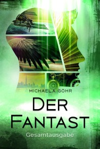 Der Fantast: Gesamtausgabe