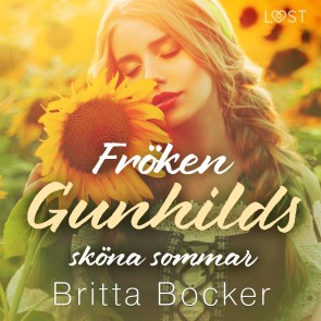 Fröken Gunhilds sköna sommar - historisk erotik