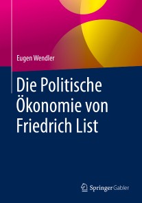 Die Politische Ökonomie von Friedrich List