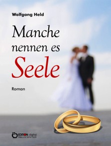 Manche nennen es Seele