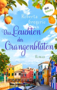 Das Leuchten der Orangenblüten