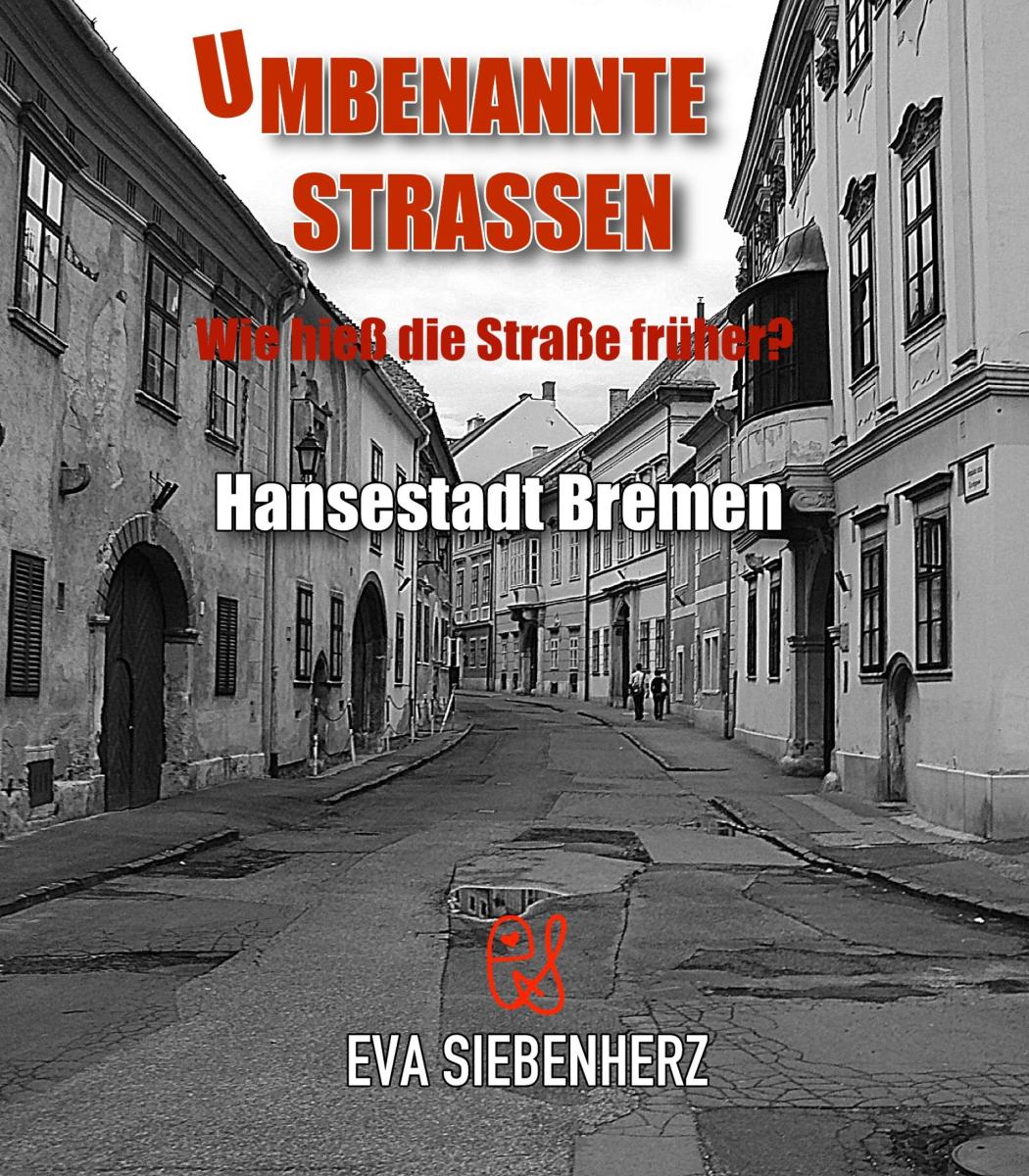 Umbenannte Straßen in Hansestadt Bremen