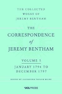 The Correspondence of Jeremy Bentham, Volume 5