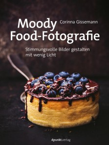 Moody Food-Fotografie