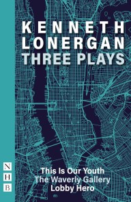 Kenneth Lonergan: Three Plays (NHB Modern Plays)