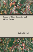 Songs of Three Counties and Other Poems