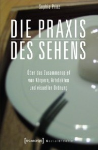 Die Praxis des Sehens